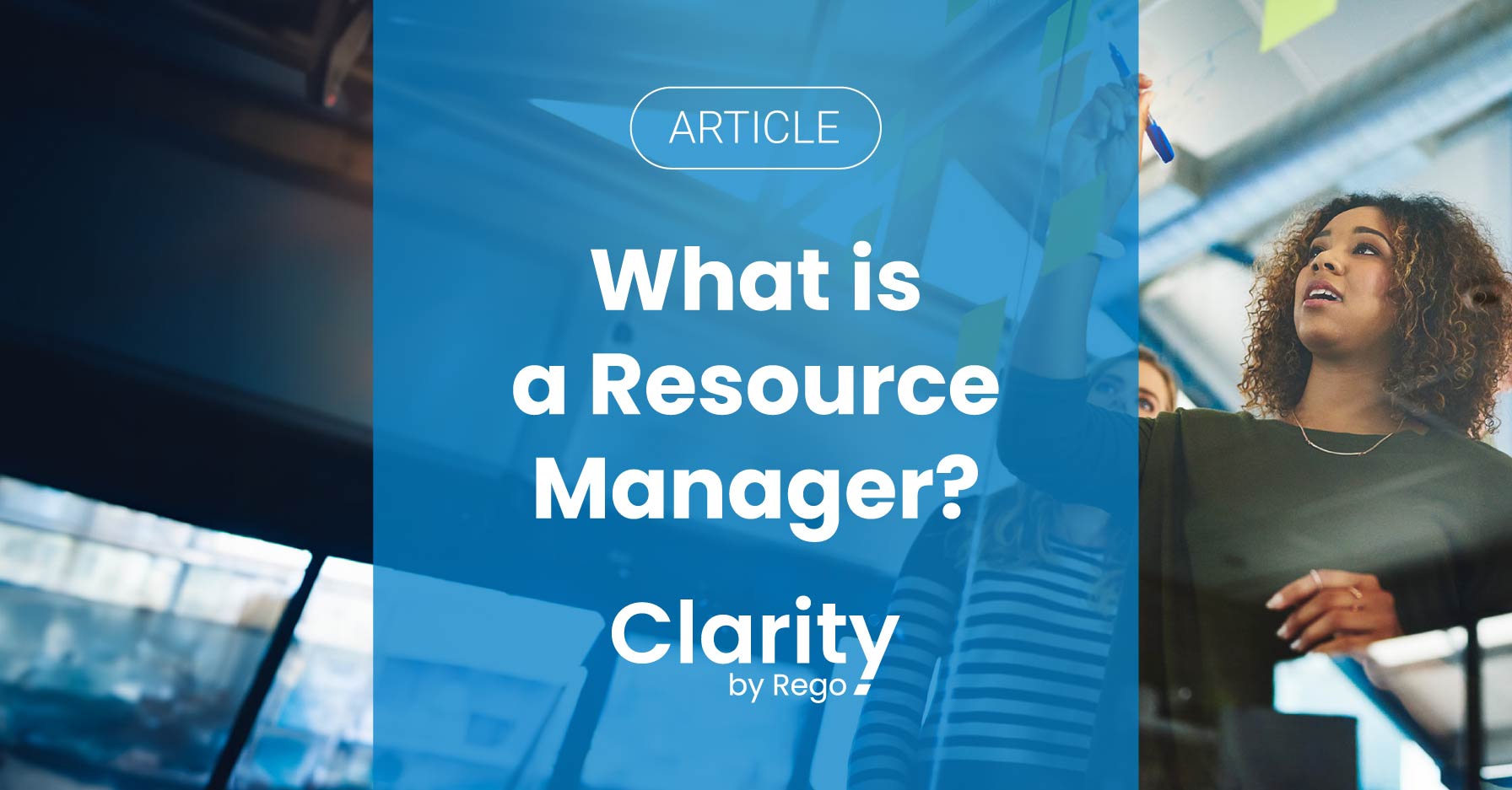 Manager Is Resource What is a Resource Manager? - Clarity by Rego